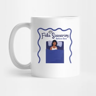 Fake Scenarios Before Sleep Mug